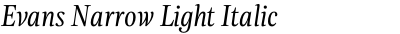 Evans Narrow Light Italic